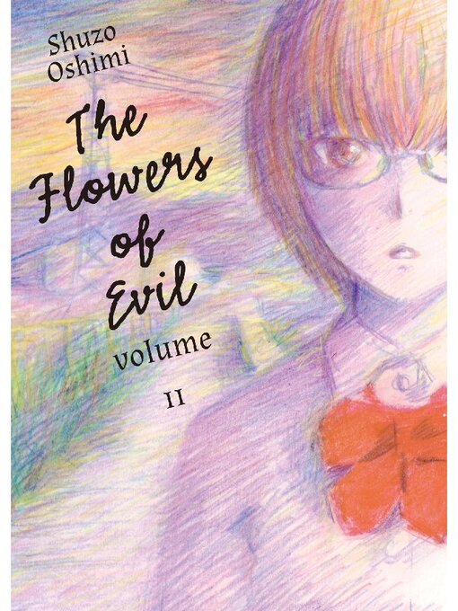 Title details for The Flowers of Evil, Volume 11 by Shuzo Oshimi - Available